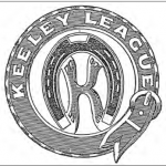 THE MEANING OF THE SYMBOLS ON THE Keeley League logo represents its founding in a blacksmith’s shop. Earlier emblems had one of the letters B, C, G, C at each of the tails of the Letter K, which stands for Bi- Chloride of Gold Club. As in The Keeley’s motto, the belt signified circling the world.