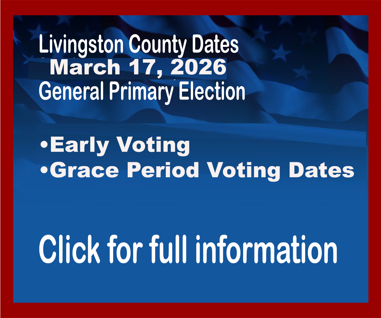 PUBLIC NOTICE – EARLY VOTING AND GRACE PERIOD VOTING DATES