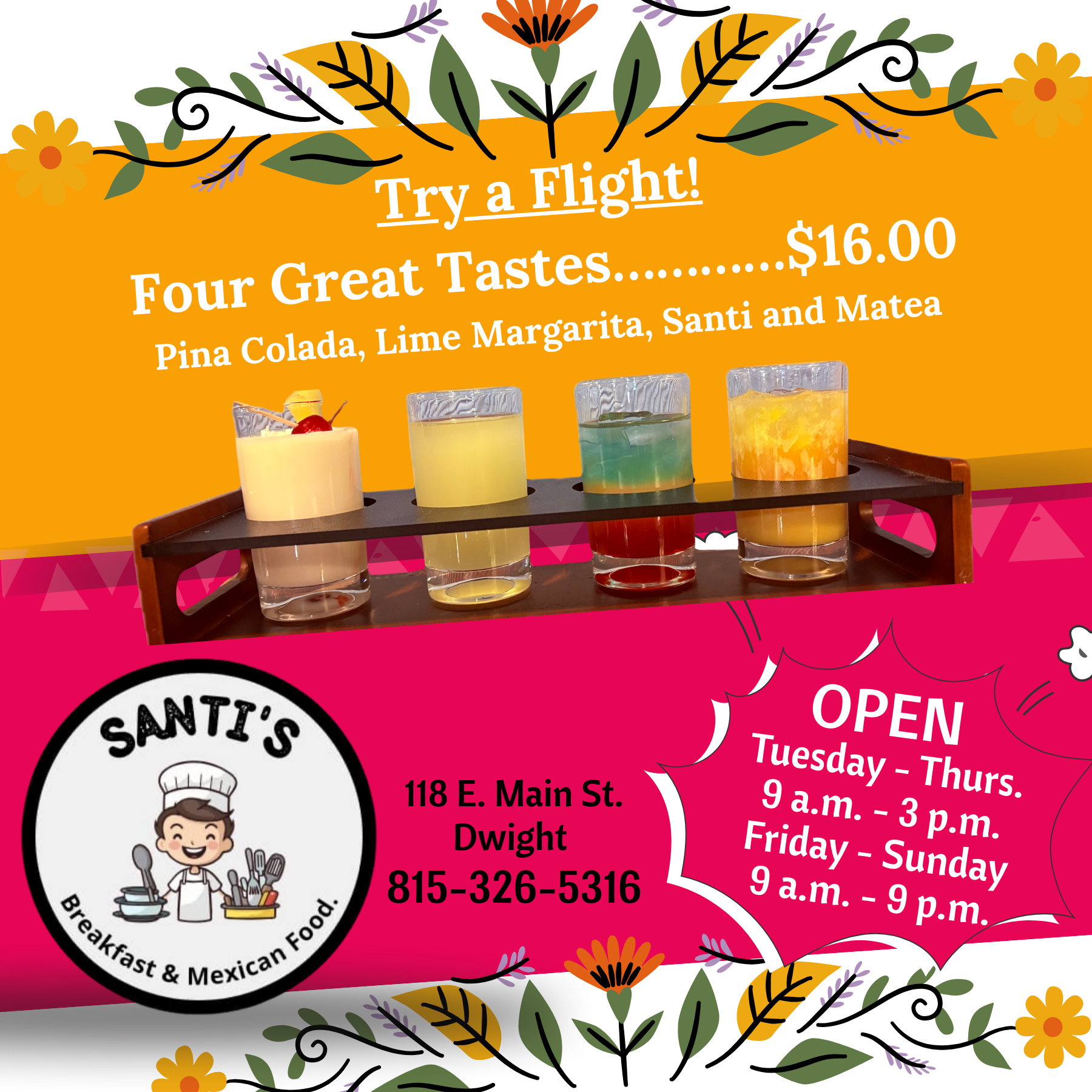 Santi’s in Dwight! Try a Flight!! Four Great Tastes!!