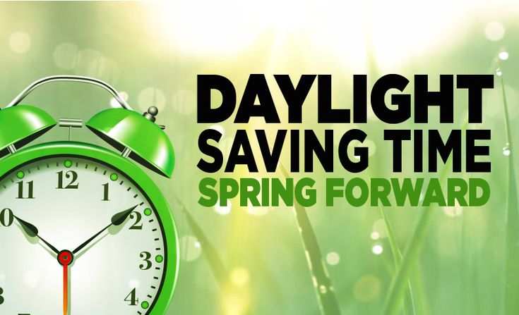 Spring Forward! Sunday, March 8!